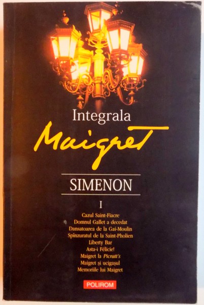 INTEGRALA MAIGRET de GEORGES SIMENON , VOL I , 2013