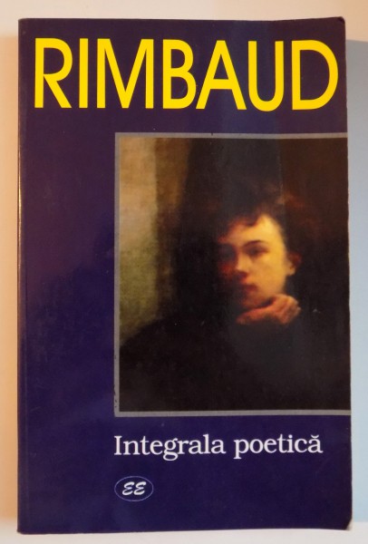 INTEGRALA POETICA de ARTHUR RIMBAUD , 1999