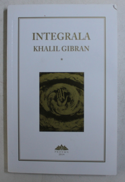 INTEGRALA VOL. I de KHALIL GIBRAN , 2014