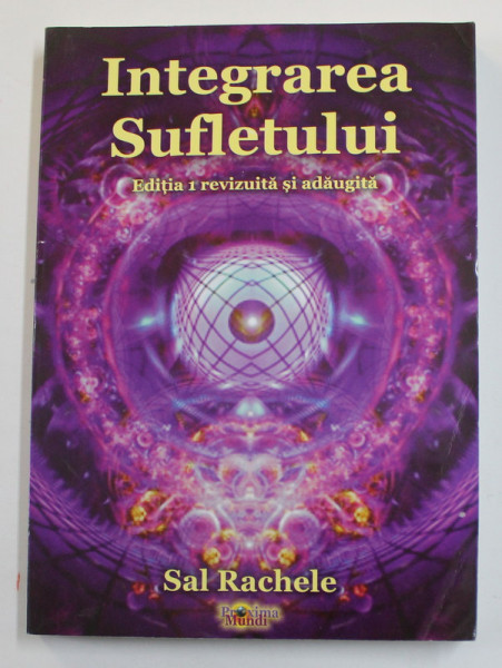INTEGRAREA SUFLETULUI de SAL RACHELE , 2017