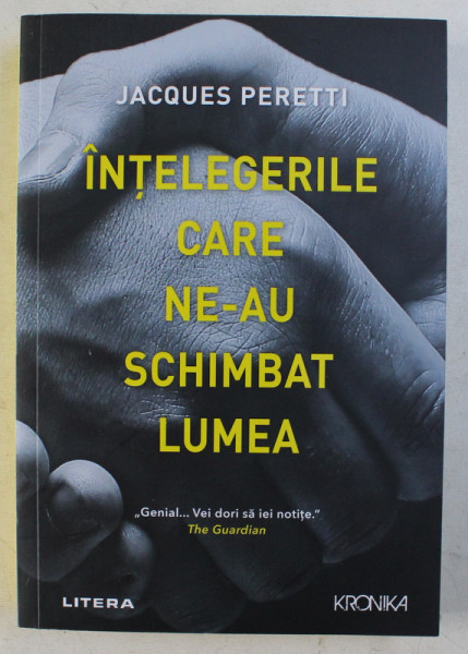 INTELEGERILE CARE NE-AU SCHIMBAT LUMEA de JACQUES PERETTI , 2020