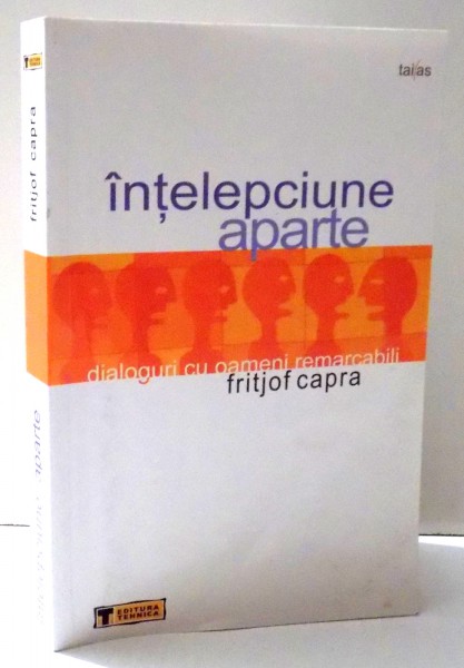 INTELEPCIUNE APARTE , DIALOGURI CU OAMENI REMARCABILI de FRITJOF CAPRA , 2004  , MICI DEFECTE