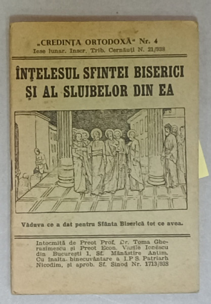 INTELESUL SFINTEI BISERICI SI AL SLUJBELOR DIN EA de TOMA GHERASIMESCU si VASILE IONESCU , 1938