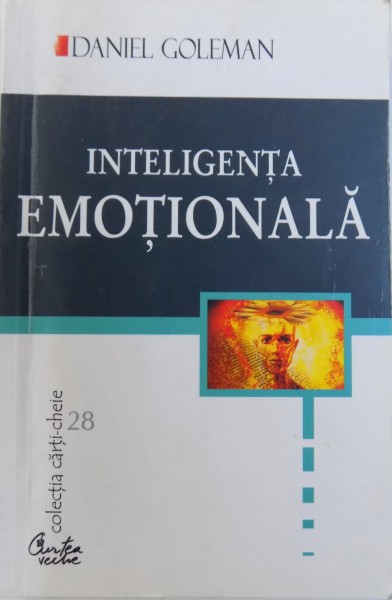 INTELIGENTA EMOTIONALA de DANIEL GOLEMAN , 2001