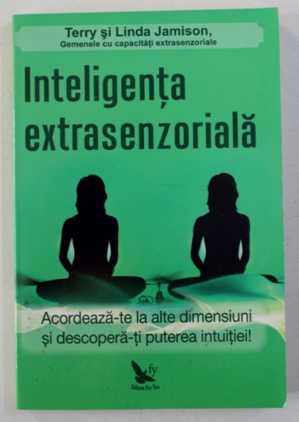 INTELIGENTA EXTRASENZORIALA de TERRY si LINDA JAMISON , 2014