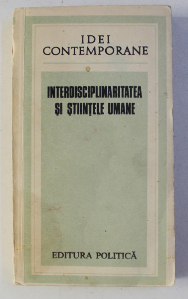 INTERDISCIPLINARITATEA SI STIINTELE UMANE , 1986