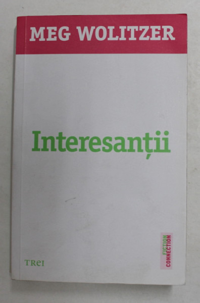 INTERESANTII de MEG WOLITZER , 2015