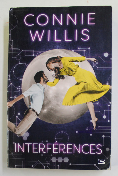 INTERFERENCES  par CONNIE WILLIS , 2017