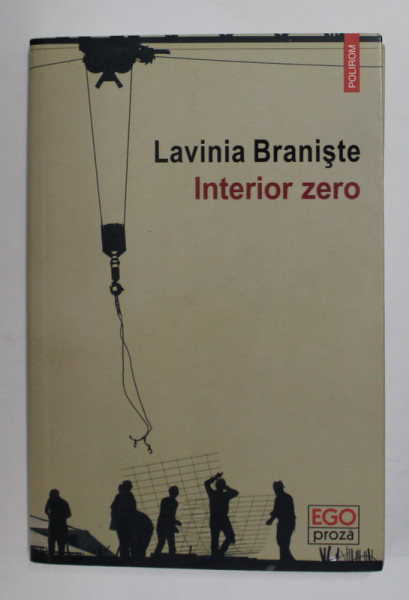 INTERIOR ZERO de LAVINIA BRANISTE , 2016
