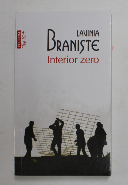 INTERIOR ZERO de LAVINIA BRANISTE , 2018