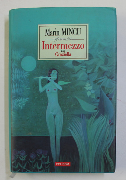 INTERMEZZO - GRAZZIELLA de MARIN MINCU , 2008