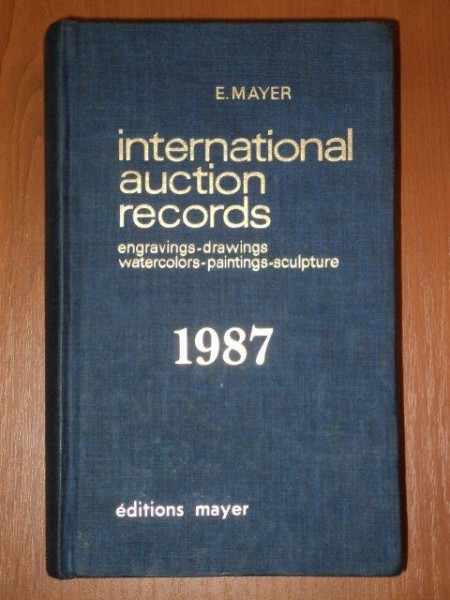 INTERNATIONAL AUCTION RECORDS 1987 de E. MAYER