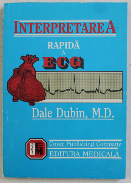 INTERPRETAREA RAPIDA A ECG de DALE DUBIN