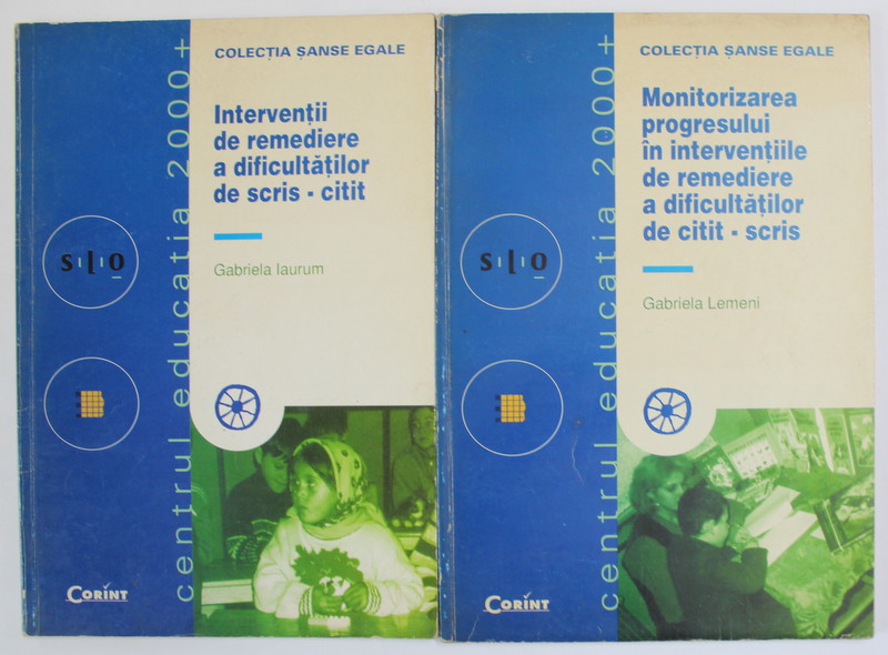 INTERVENTII  DE REMEDIERE A DIFICULTATILOR DE SCRIS - CITIT / MONITORIZAREA PROGRESULUI IN INTERVENTIILE DE REMEDIERE A DIFICULTATILOR DE CITIT - SCRIS de GABRIELA  LAURUM si GABRIELA  LEMENI , 2000