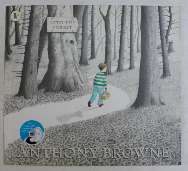INTO THE FOREST by ANTHONY BROWNE , 2005