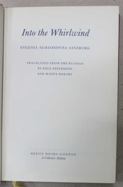 INTO THE WHIRLWIND by EVGENIA SEMYONOVNA GINZBURG , 1967