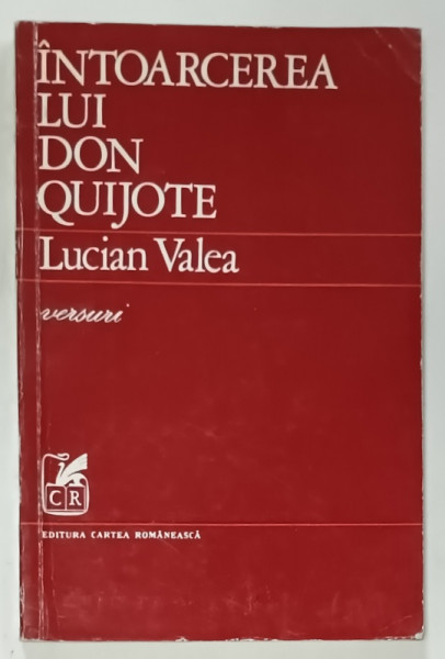 INTOARCEREA LUI DON QUIJOTE de LUCIAN VALEA , versuri , 1972 , DEDICATIE *