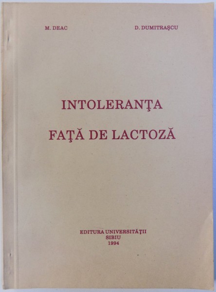 INTOLERANTA FATA DE LACTOZA de M. DEAC si D. DUMITRASCU , 1994