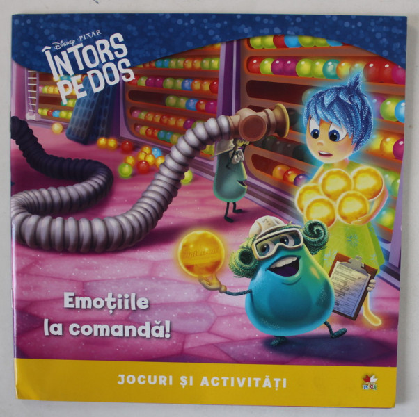 INTORS PE DOS , EMOTIILE LA COMANDA , DISNEY PIXAR , JOCURI SI ACTIVITATI , 2016