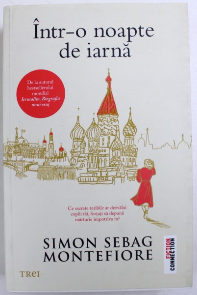 INTR- O NOAPTE DE IARNA de SIMON SEBAG MONTEFIORE , 2014