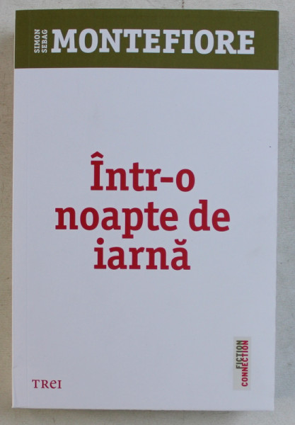 INTR - O NOAPTE DE IARNA de SIMON SEBAG MONTEFIORE , 2014