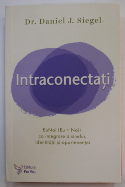 INTRACONECTATI de Dr. DANIEL J. SIEGEL , 2023