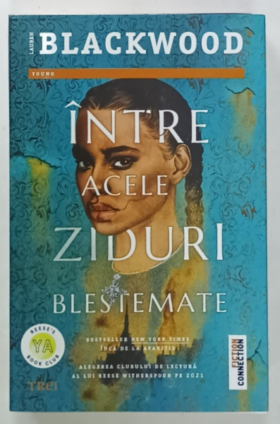 INTRE ACELE ZIDURI  BLESTEMATE de LAUREN BLACKWOOD , 2022