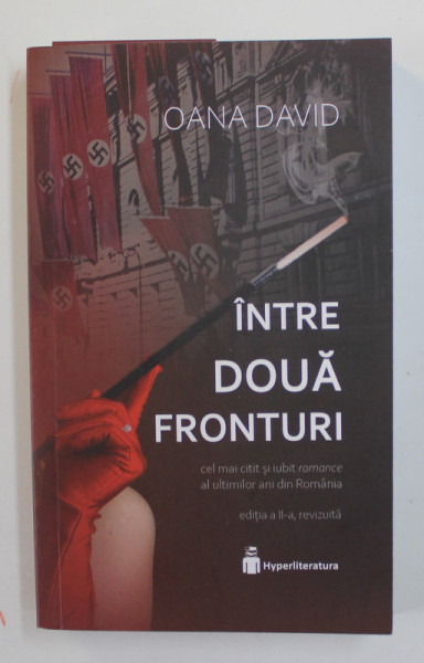 INTRE DOUA FRONTURI , EDITIA A II - A REVIZUITA de OANA DAVID , 2022