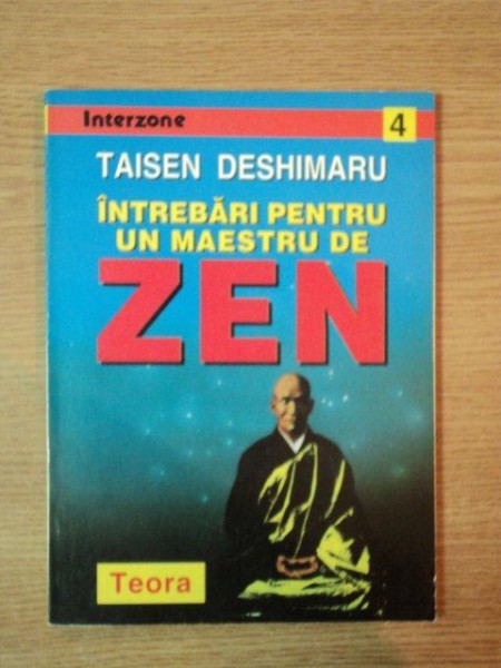 INTREBARI PENTRU UN MAESTRU DE ZEN - TAISEN DESHIMARU