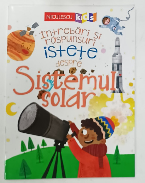 INTREBARI SI RASPUNSURI ISTETE DESPRE SISTEMUL SOLAR , 2020