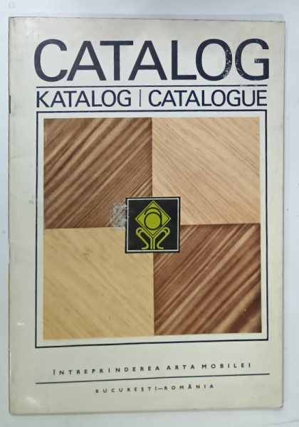 INTREPRINDEREA ARTA MOBILEI ,  CATALOG , KATALOG , CATALOGUE , TEXT IN ROMANA SI FRANCEZA , ANII ' 70