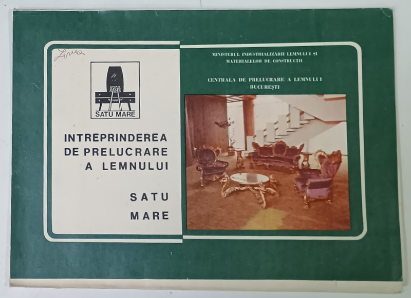 INTREPRINDEREA DE PRELUCRARE A LEMNULUI , SATU MARE  , MAPA DE PREZENTARE  CU PLANSE ,ANII ' 70