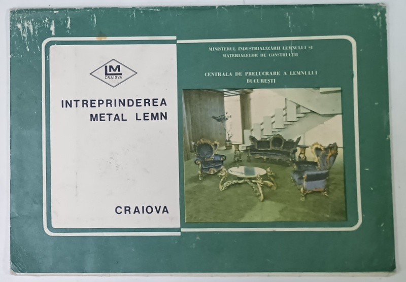 INTREPRINDEREA METAL , LEMN , CRAIOVA  , MAPA DE PREZENTARE  CU PLANSE ,ANII ' 70
