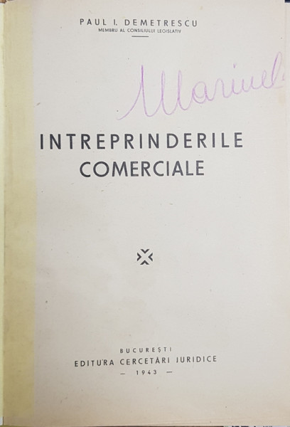 INTREPRINDERILE COMERCIALE de PAUL I. DEMETRESCU  - DREPT COMERCIAL , 1943