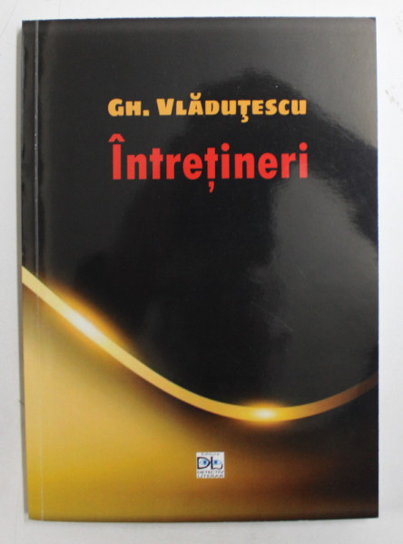 INTRETINERI de GH. VLADUTESCU , 2019 ,