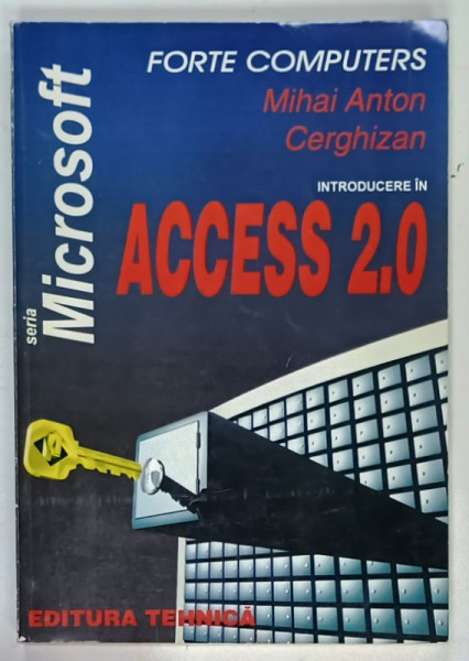 INTRODUCERE IN ACCESS 2.0 de MIHAI ANTON CERGHIZAN , 1995