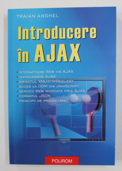 INTRODUCERE IN AJAX de TRAIAN ANGHEL , 2006