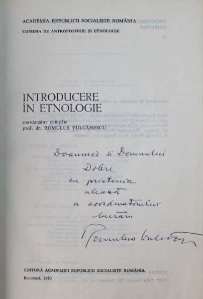 INTRODUCERE  IN ETNOLOGIE , coordonator ROMULUS VULCANESCU , 1980 , DEDICATIE*