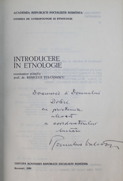 INTRODUCERE  IN ETNOLOGIE , coordonator ROMULUS VULCANESCU , 1980 , DEDICATIE*