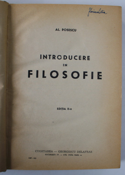 INTRODUCERE IN FILOSOFIE de AL . POSESCU , 1939 * PREZINTA SUBLINIERI