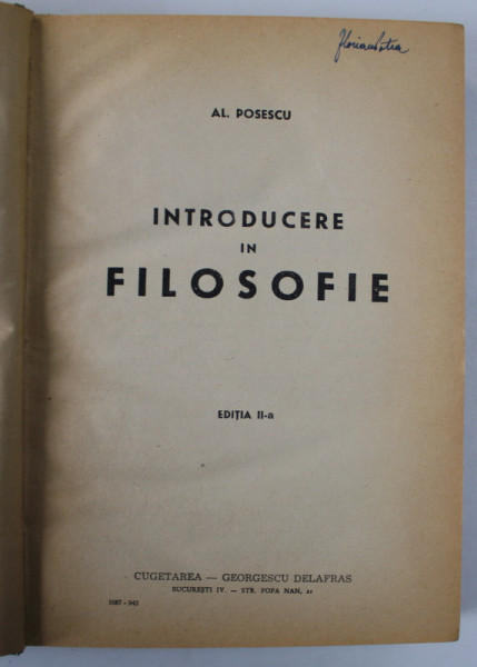 INTRODUCERE IN FILOSOFIE de AL . POSESCU , 1939 * PREZINTA SUBLINIERI