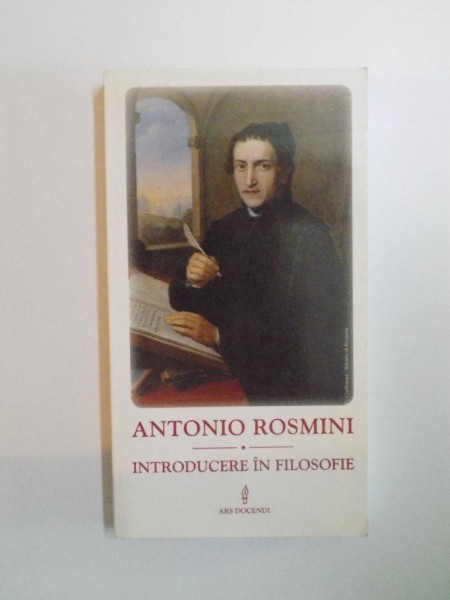 INTRODUCERE IN FILOSOFIE de ANTONIO ROSMINI , 2002