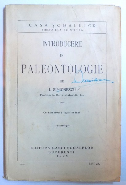 INTRODUCERE IN PALEONTOLOGIE de I. SIMIONESCU , 1928