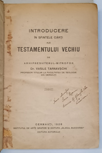 INTRODUCERE IN SFINTELE CARTI ALE TESTAMENTULUI VECHIU de VASILE TARNAVSCHI , 1928