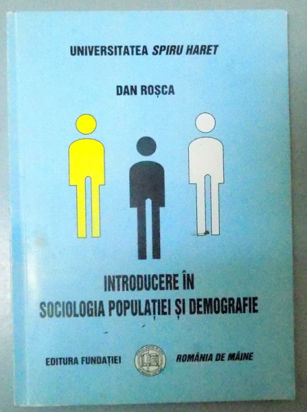 INTRODUCERE IN SOCIOLOGIA POPULATIEI SI DEMOGRAFIE , 2007