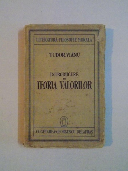 INTRODUCERE IN TEORIA VALORILOR de TUDOR VIANU , 1942