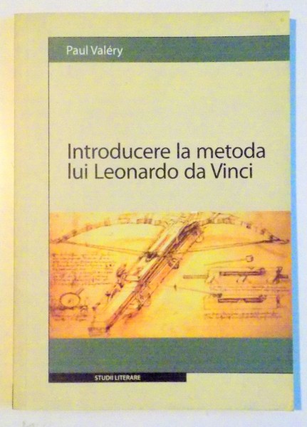 INTRODUCERE LA METODA LUI LEONARDO da VINCI de PAUL VALERY , 2004