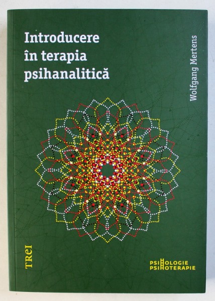 INTRODUCERE UN TERAPIA PSIHANALITICA de WOLFGANG MERTENS , 2018