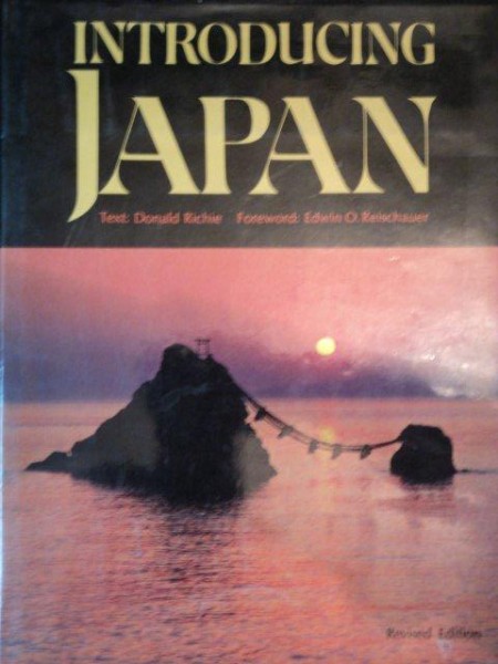 INTRODUCING JAPAN-DONALD RICHIE,EDWIN O. REISCHAUER
