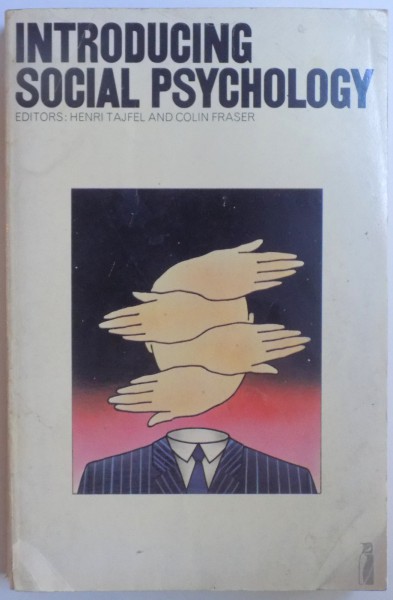 INTRODUCING SOCIAL PSYCHOLOGY by HENRI TAJFEL and COLIN FRASER , 1978
